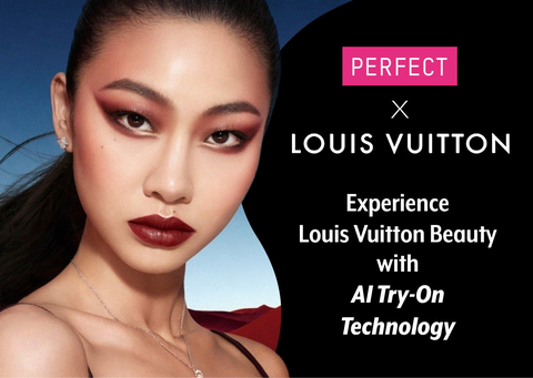 Perfect Corp. Partners with Louis Vuitton to Power Innovative Virtual Try-On for New Makeup Line