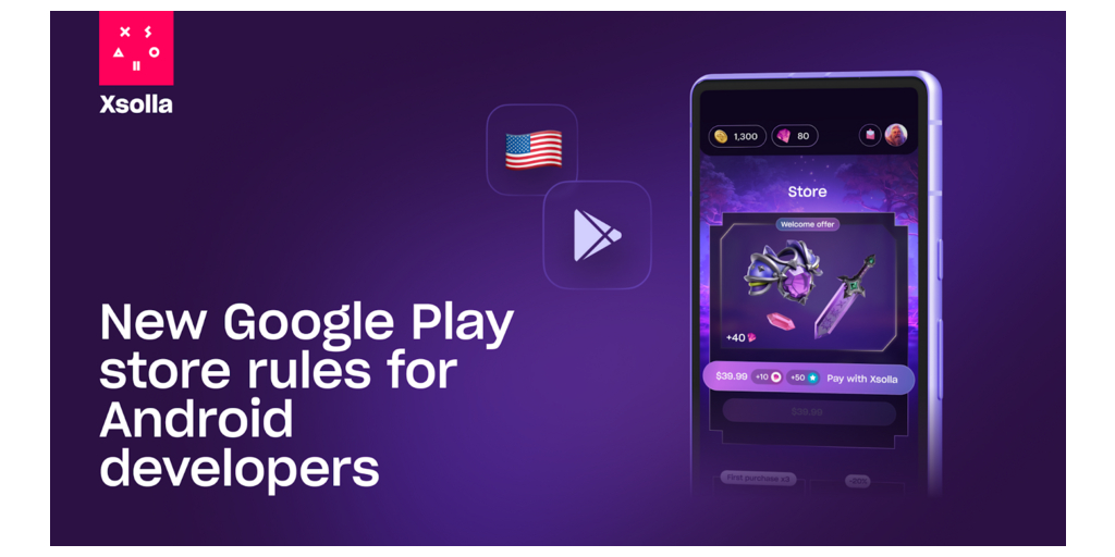  Xsolla consente agli sviluppatori di giochi Google Play negli Stati Uniti di aggiungere collegamenti per acquisti esterni all’interno dei loro giochi