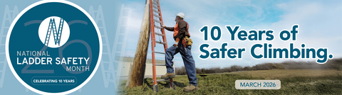 original American Ladder Institute Prepares for 10th Anniversary of National Ladder Safety Month