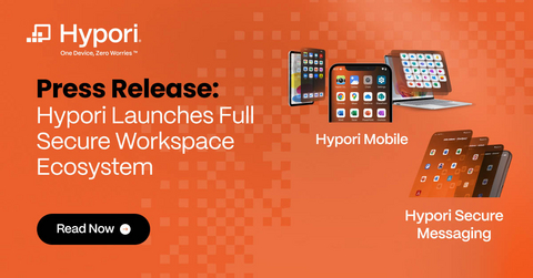 original Hypori Launches Full Secure Workspace Ecosystem