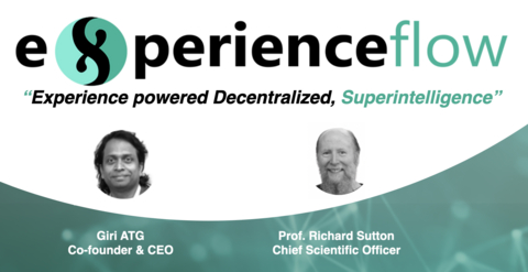 ExperienceFlow.AI's CEO, Giri ATG, and CSO, Prof. Richard Sutton, launching a new category of Superintelligence!