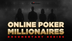 GGPoker lanza Online Poker Millionaires, una nueva serie documental que muestra el mundo del póker online de altas apuestas de GGPoker