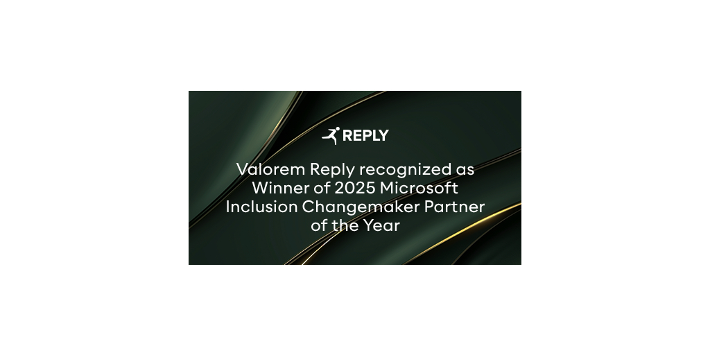Valorem Reply ottiene il riconoscimento “Microsoft Inclusion Changemaker Partner of the Year 2025”