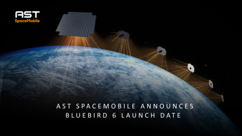 original AST SpaceMobile announces BlueBird 6 launch date