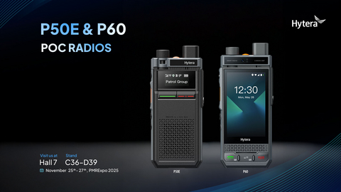 thumbnail Hytera unveiled new PoC radios P50E & P60 at PMRExpo 2025.