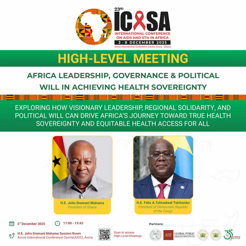 original The AIDS Healthcare Foundation (AHF) Global Public Health Institute, in collaboration with The Society for AIDS in Africa (SAA), will host a High-Level Summit on Regional Health Leadership and Sustainable Financing in Africa immediately following the opening ceremony of the International Conference on AIDS and STIs in Africa (ICASA 2025) on Dec. 3 in the H.E. John Dramani Mahama room. 