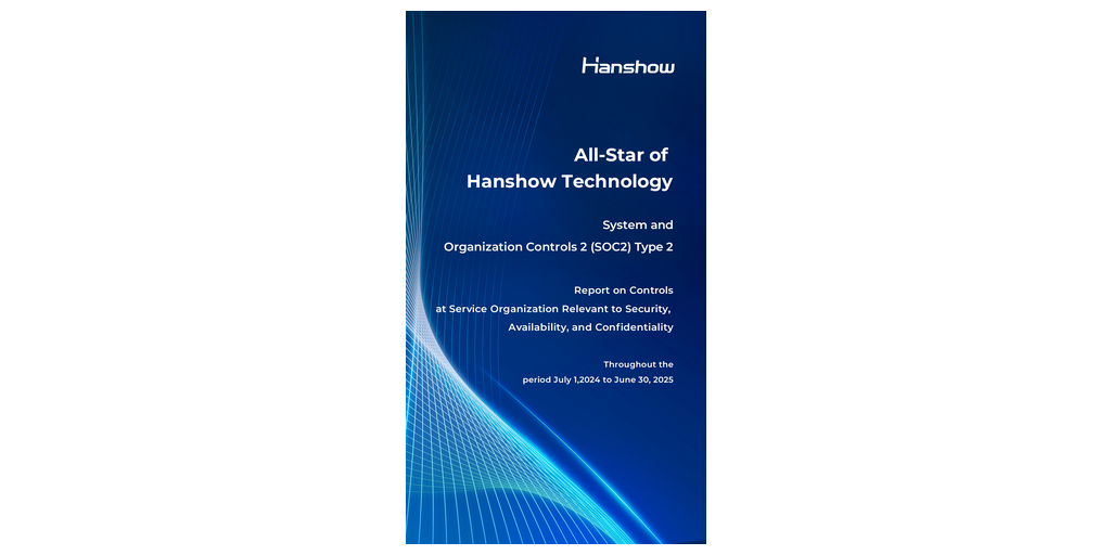  Hanshow ottiene le certificazioni SOC 2 Type II e SOC 3, elevando gli standard della sicurezza dei dati per i rivenditori globali