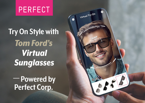 original Perfect Corp. Partners with Tom Ford Fashion to Deliver Ultra-Realistic 3D Virtual Try-On for Luxury Eyewear, Redefining the Digital Shopping Experience