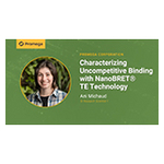 Characterizing_Uncompetitive_Binding_with_NanoBRET%C2%AE_TE_Technology_PR_Video.jpg