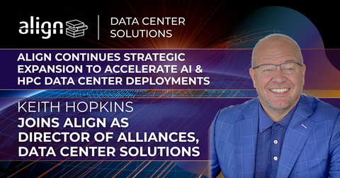 original Keith Hopkins Joins Align as Director of Alliances for Data Center Solutions Group