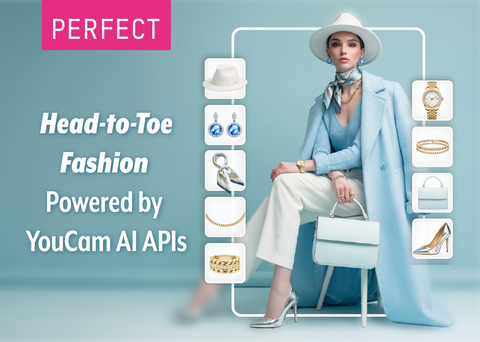 Perfect Corp. Unveils Range of New Modular APIs to Power Next Generation of Fashion Virtual Try-On Experiences Powered by Generative AI