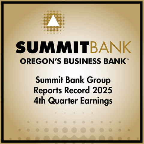 Summit Bank Group Reports Record Earnings for 4th Quarter 2025