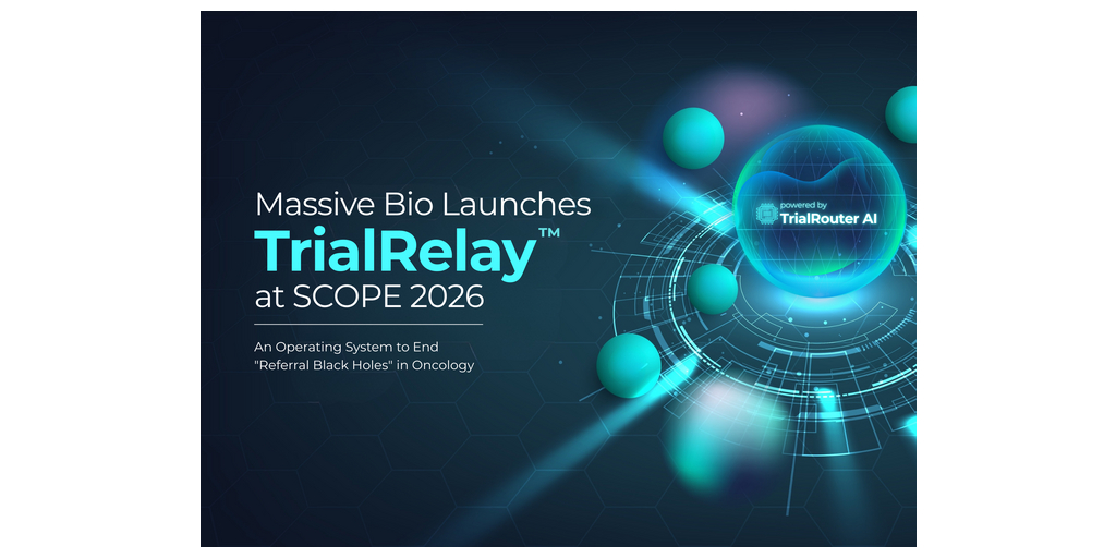 Massive Bio Launches TrialRelay™ at SCOPE 2026: An Operating System to End "Referral Black Holes" in Oncology 1 TrialRelay PR Visual