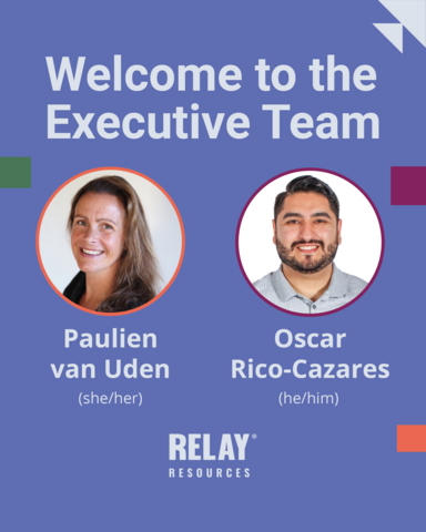 original Relay welcomes Paulien van Uden, Vice President of Business Transformation, and Oscar Rico-Cazares, Vice President of Employee Experience and Talent Management to their Executive Team.