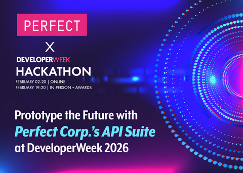 Perfect Corp. Provides APIs to DeveloperWeek Hackathon, Inviting Developers to Build Next Generation AI-Driven Consumer Experiences
