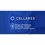 Cellares and University of Wisconsin School of Medicine and Public Health Expand Partnership to Clinical Manufacturing of CRISPR-Edited CAR-T for Solid Tumors 2 Cellares UWisc Web