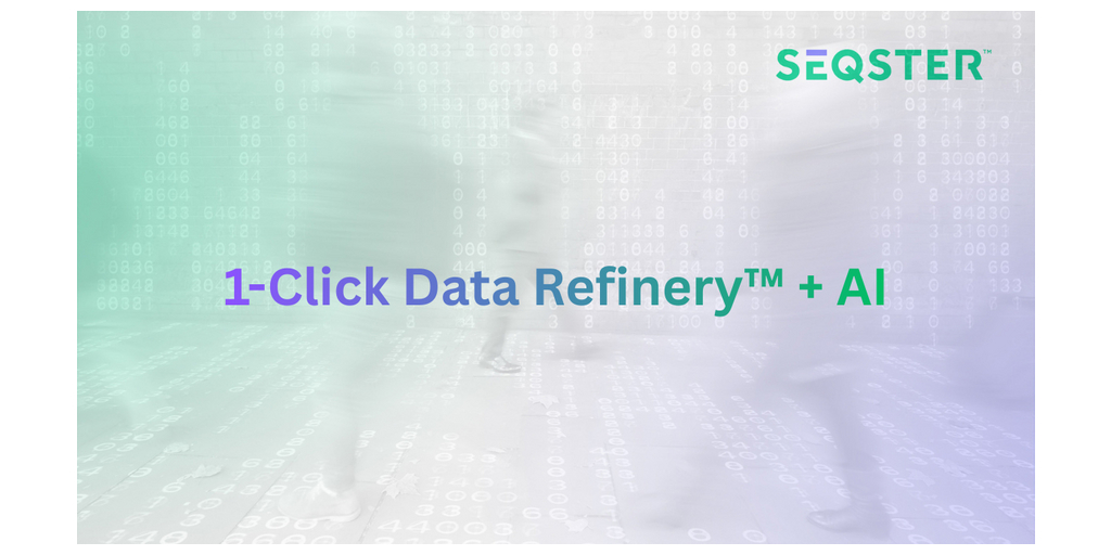 SEQSTER Launches 1-Click Data Refinery™ to Power Scalable AI Across Clinical Trials 1 1DR%2BAI larger