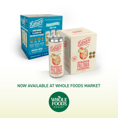 Edna’s Non-Alcoholic Cocktail Co.'s Edna’s Paloma and Variety Pack now available at Whole Foods Market.