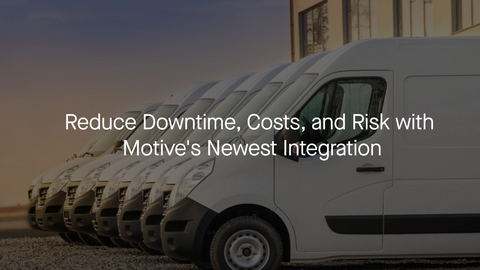 New Motive integration with Holman helps organizations reduce downtime, minimize operating costs, and strengthen safety outcomes.