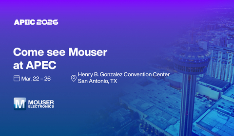 Mouser representatives will be at Booth #805 at this year's APEC event to present insightful information on some of the newest power management solutions and component innovations from its vast line card of over 1,200 manufacturers.