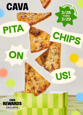 original CAVA Celebrates National Pita Day with a free pita chip reward for CAVA Rewards members.