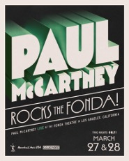 Paul McCartney will rock Los Angeles with an intimate two-night stand at The Fonda Theatre Friday, March 27th and Saturday, March 28th