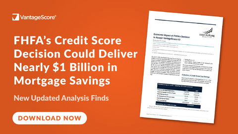 New Updated Analysis Finds Nearly $1 Billion in Mortgage Cost Savings from FHFA’s Mortgage Credit Score Competition Decision