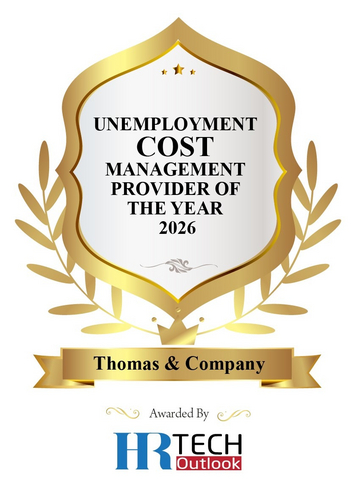 A testament to their industry-leading reputation and unmatched trust, Thomas & Company has been recognized as the Unemployment Cost Management Provider of the Year 2026 as judged by an expert panel of C-level executives, industry thought leaders and the HR Tech Outlook editorial board.
