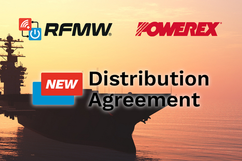 RFMW and Powerex Announce Distribution Agreement for High-Power Semiconductor Solutions for Mission Critical Applications