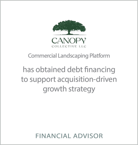 original D.A. Davidson & Co. announced today that it served as exclusive financial advisor to Canopy Collective on its debt capital raise.