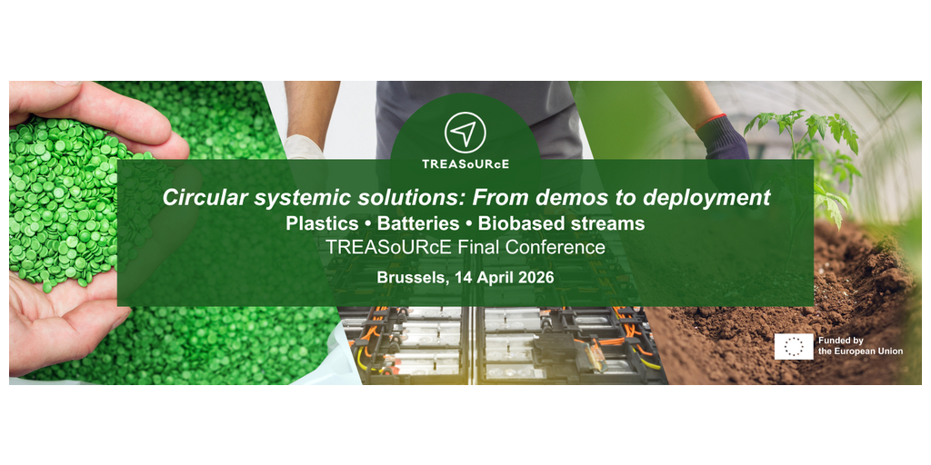  TREASoURcE Final Conference: 14 aprile 2026, Bruxelles – Soluzioni circolari sistemiche: dalle dimostrazioni all'implementazione