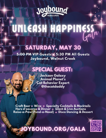 Joybound People & Pets presents its annual Unleash Happiness Gala on May 30, 2026, in Walnut Creek, CA. The disco-themed evening will feature special guest Jackson Galaxy, renowned cat behaviorist and television personality, alongside dining, entertainment, and auctions supporting programs that strengthen the bond between people and pets.