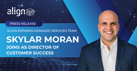 Align’s Growing Managed Services Practice Welcomes Skylar Moran as Director of Customer Success