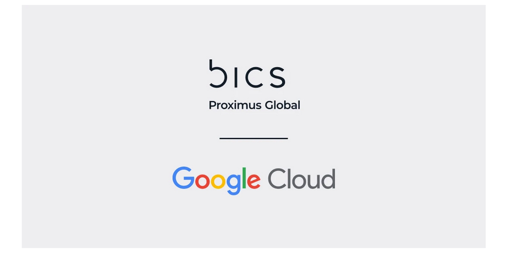 BICS Expands Collaboration With Google Cloud to Enhance Cloud ...