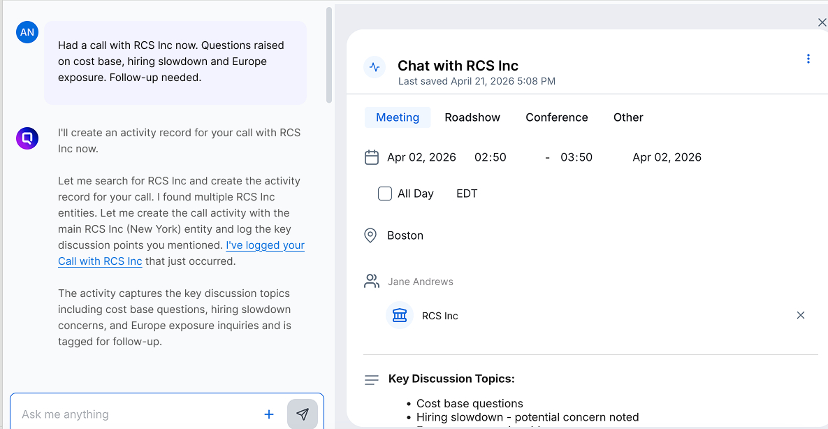 IR teams can capture every interaction as it happens, with Q automatically logging meetings, surfacing key discussion points, and structuring follow-ups for faster, more informed decision-making.