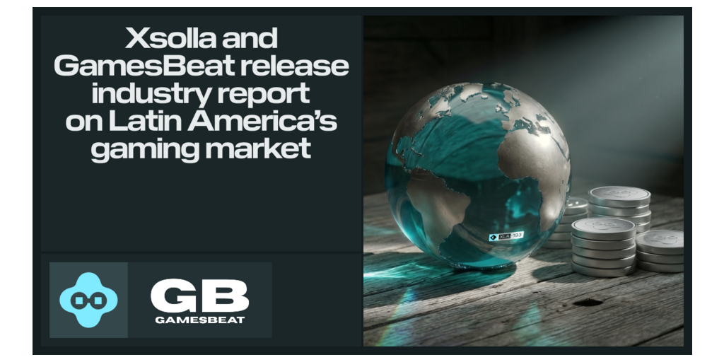 Xsolla y GamesBeat publican un informe exclusivo sobre el mercado de los videojuegos en América Latina antes del evento gamescom latam