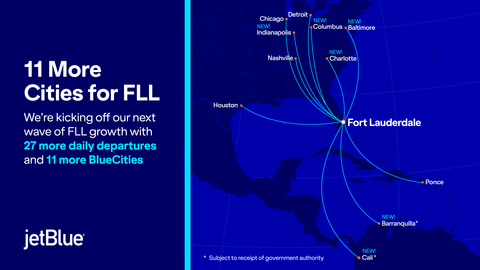 11 More Cities for FLL (Credit: JetBlue).