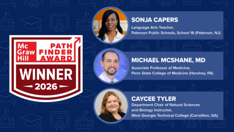 original Three educators are recognized as the latest McGraw Hill Pathfinder Award recipients, honored for their impact on student outcomes through innovative approaches to teaching and learning.