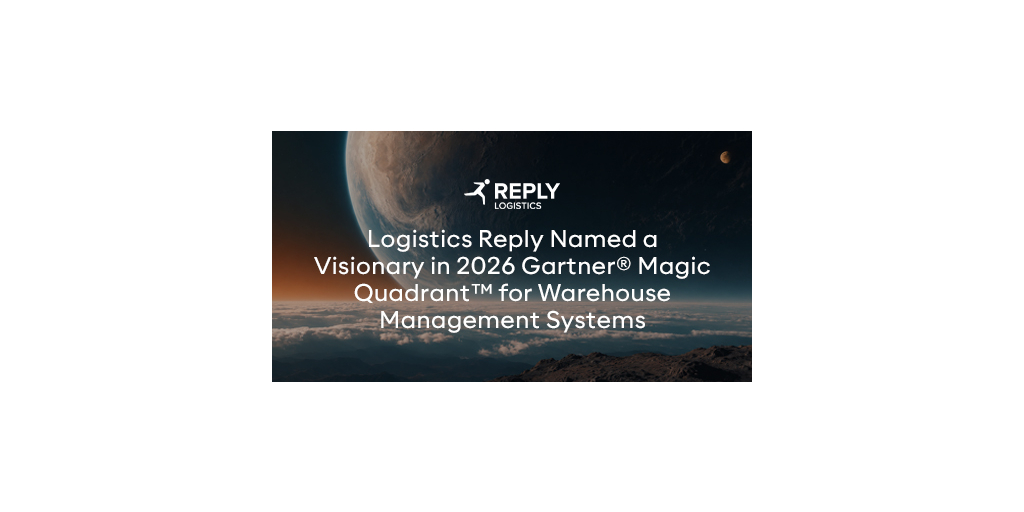 Logistics Reply Named a Visionary in 2026 Gartner® Magic Quadrant™ for ...