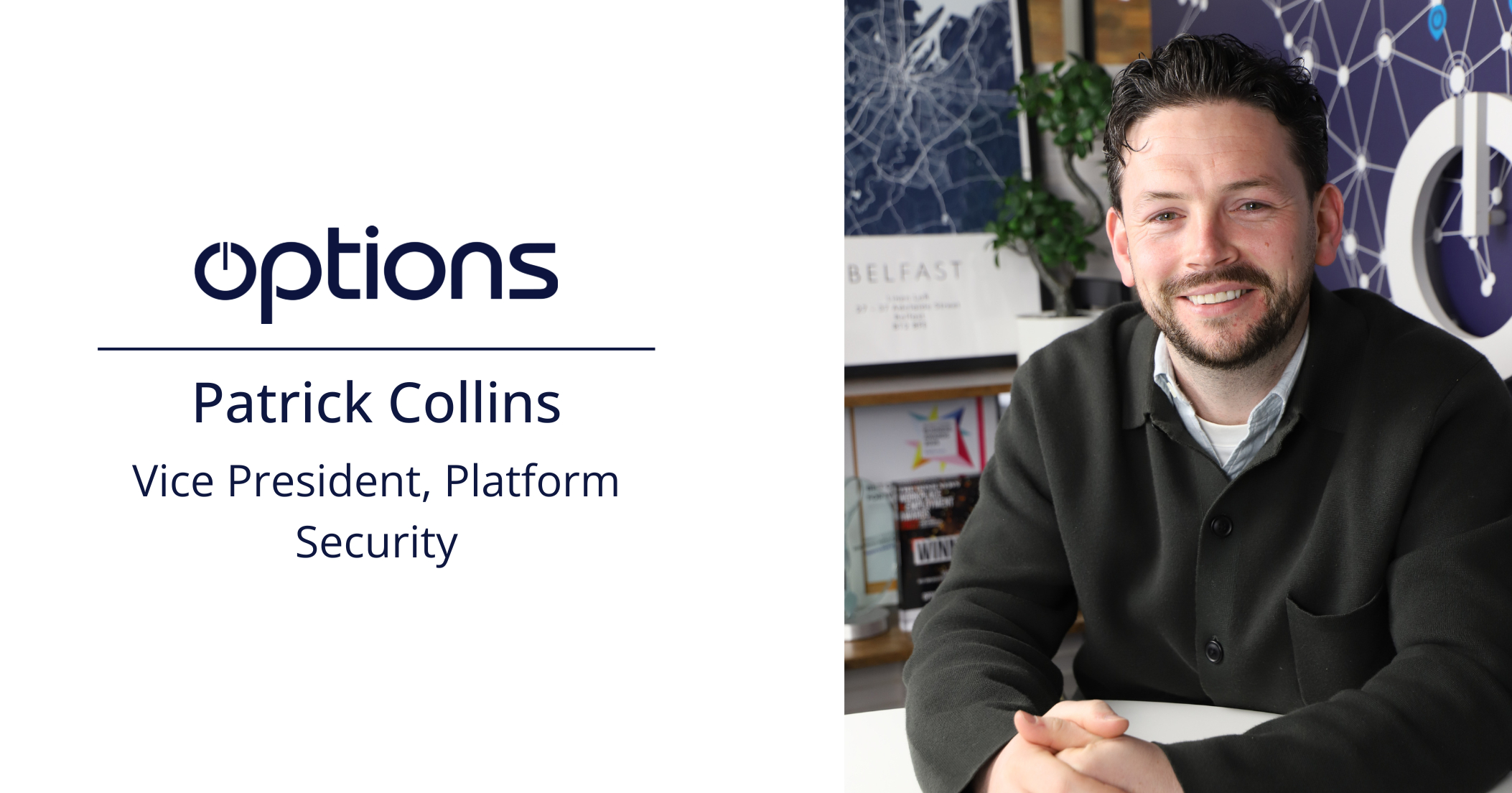 Options Announces Appointment of Patrick Collins to Vice President, Platform Security