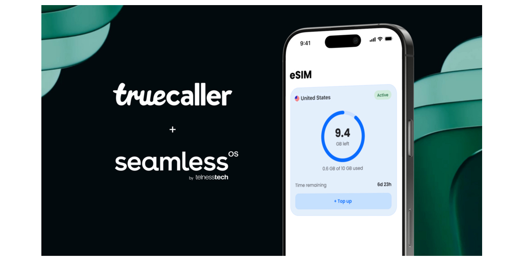  Arriva la Travel eSIM di Truecaller, basata su Seamless OS di Telness Tech