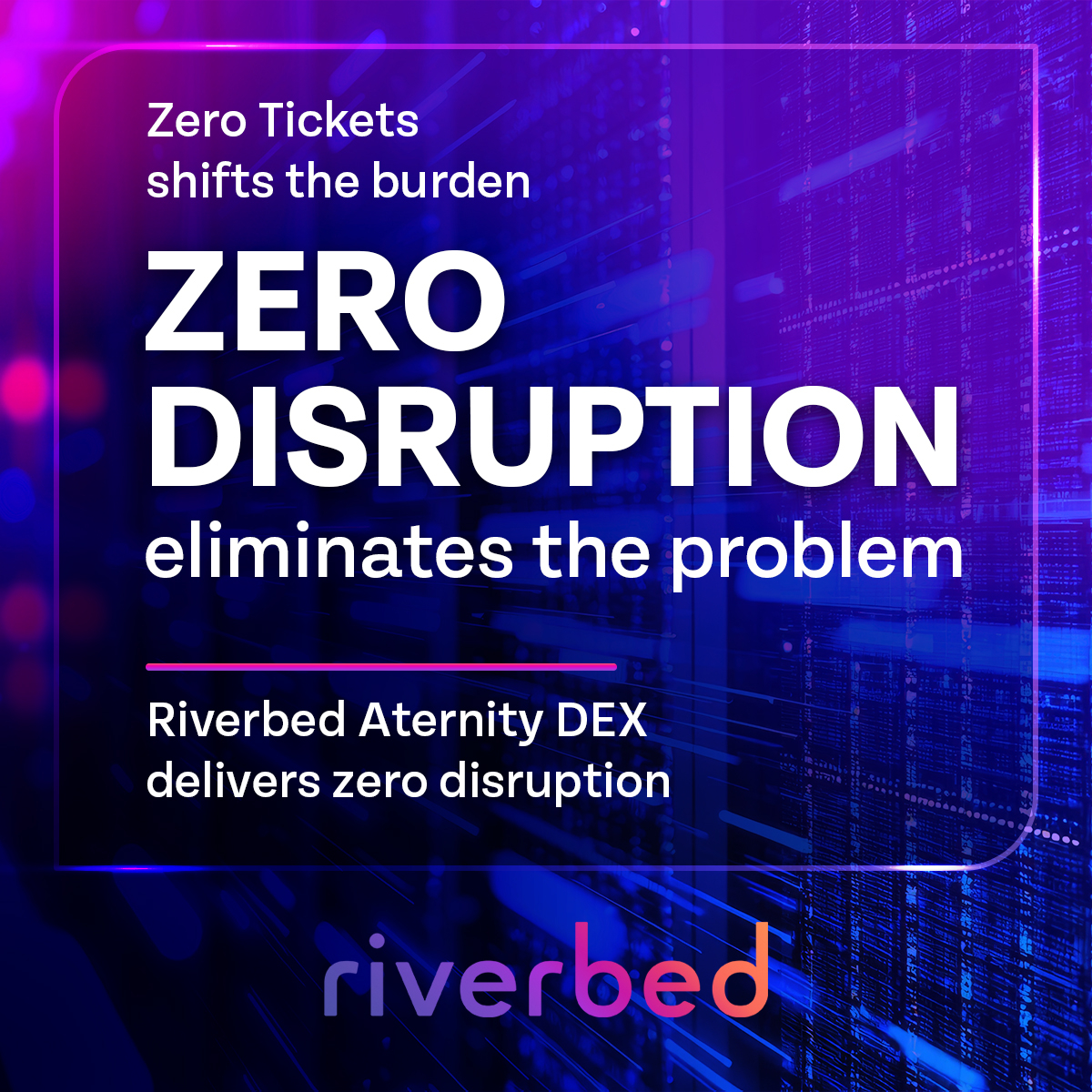 Riverbed Zero Disruption Riverbed Aternity Dex | Die IT-Branche https://mms.businesswire.com/media/20260520129452/en/2810167/5/Riverbed_Zero_Disruption_Riverbed_Aternity_DEX.jpg?download=1