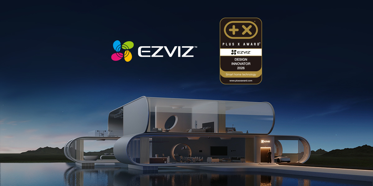広報リリース】EZVIZ、3年連続で「Plus X Award」を受賞：ユーザー中心