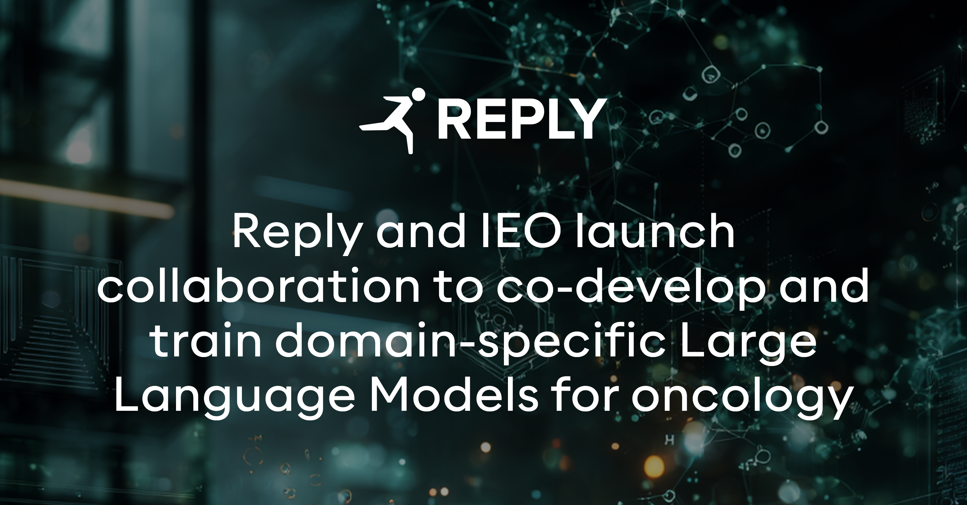 Reply and the European Institute of Oncology (IEO) have launched a collaboration focused on the co-development and training of domain-specific Large Language Models for oncology.