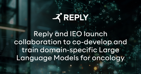 Reply and the European Institute of Oncology (IEO) have launched a collaboration focused on the co-development and training of domain-specific Large Language Models for oncology.