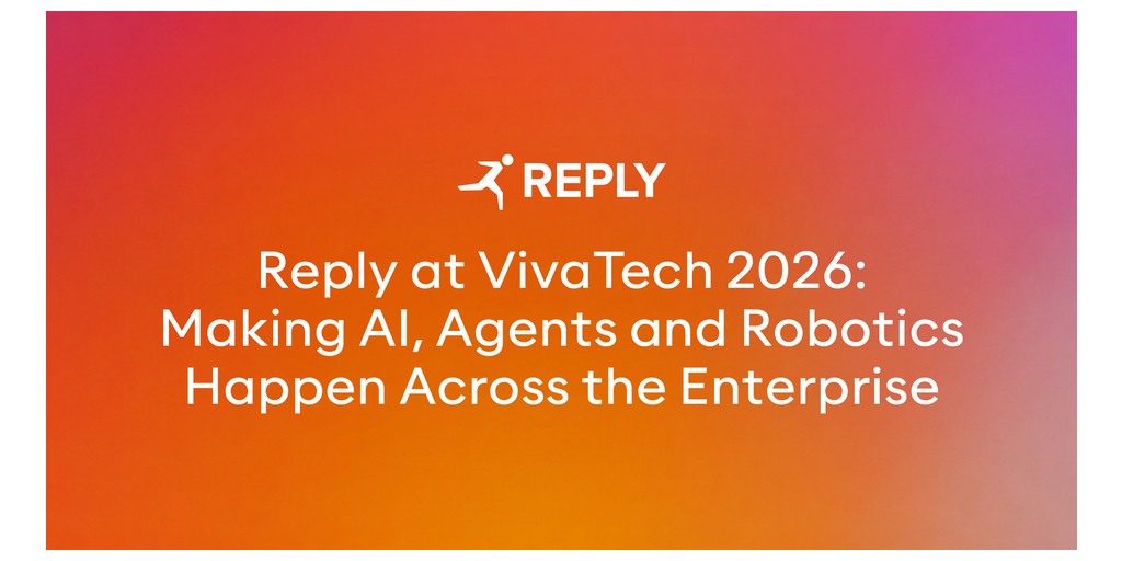 Reply en VivaTech 2026: Cómo implementar la IA, los agentes y la robótica en toda la empresa