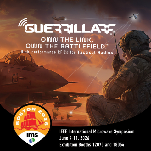original Guerrilla RF Announces Its Expanded Focus on Tactical Radio Market, Debuts New Solutions Guide at IMS2026