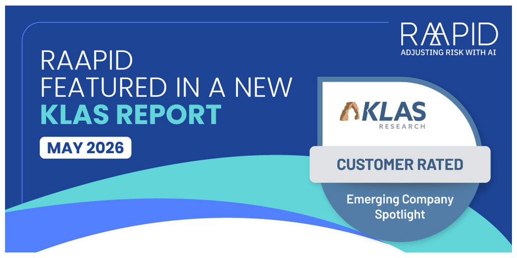 RAAPID Featured In a KLAS Emerging Company Spotlight Report for Defensible Coding & Audit-Ready Retrospective Risk Adjustment 1 KLAS PR