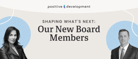 original Meet Dr. Alisa Bahl and Jon Pardew, the newest members of the Positive Development Board of Directors.