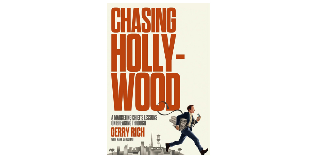 Hollywood Marketing Veteran Gerry Rich to Release Candid Industry Memoir, Chasing Hollywood, with HarperCollins Leadership on October 13, 2026
